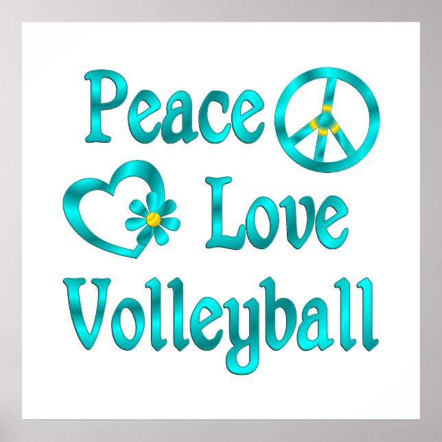 Peace Love Volleyball Poster (Front)