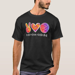 Peace Love Volleyball - Volleyball Lovers T-Shirt