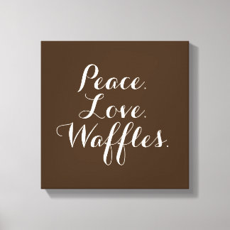 Peace. Love. Waffles. 12"x12" Wall Art. Canvas Print