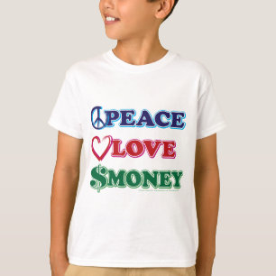 Peace-Love-Wall-Money T-Shirt