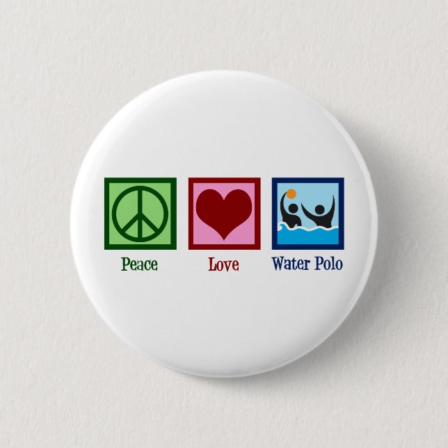Peace Love Water Polo 6 Cm Round Badge (Front)
