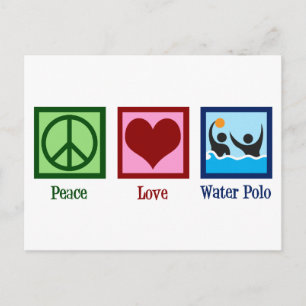 Peace Love Water Polo Postcard