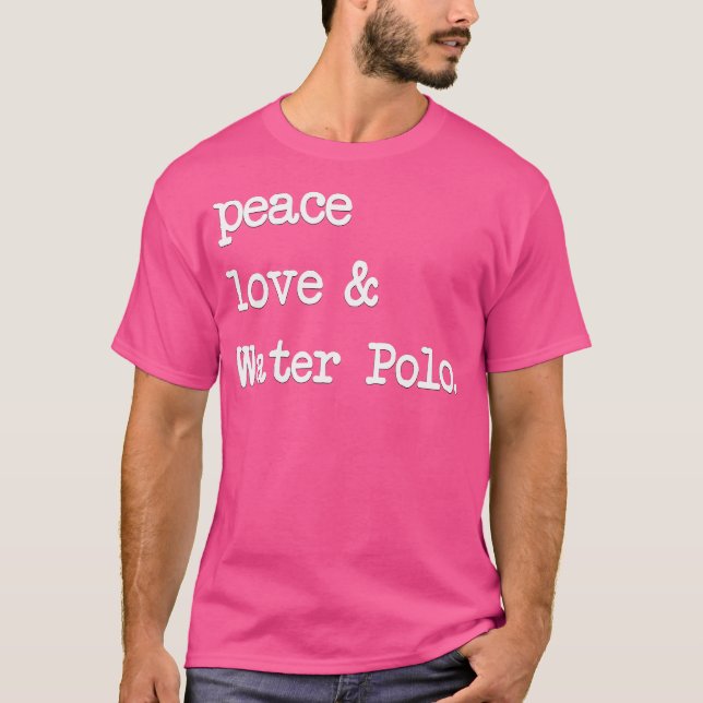 Peace Love  Water Polo  Waterpolo (Front)