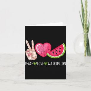 Peace Love Watermelon Funny Summer Fruit Lover Card