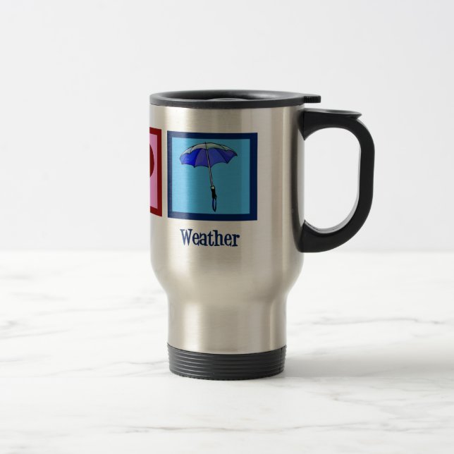 Peace Love Weather Travel Mug (Right)