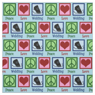 Peace Love Welding Fabric