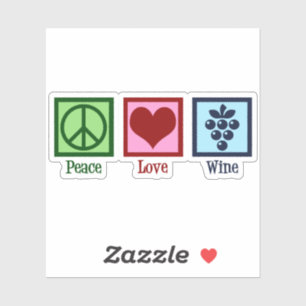 Peace Love Wine Country