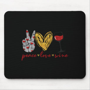 Peace Love Wine Fun Wine Lover Drinking Team And  Mouse Mat