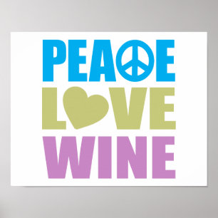 Peace Love Wine Poster