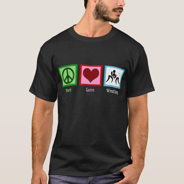 Peace Love Wrestling T-Shirt (Front)