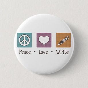 Peace Love Write 6 Cm Round Badge