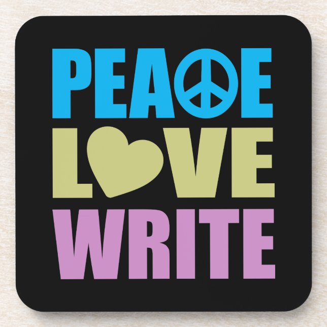 Peace Love Write Coaster (Front)