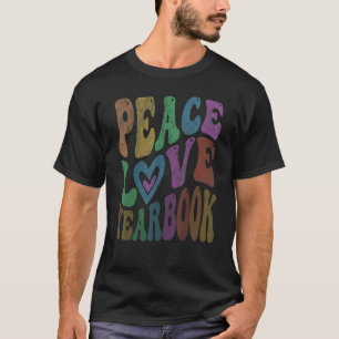 PEACE LOVE YEARBOOK Retro Publication Editor 60's  T-Shirt