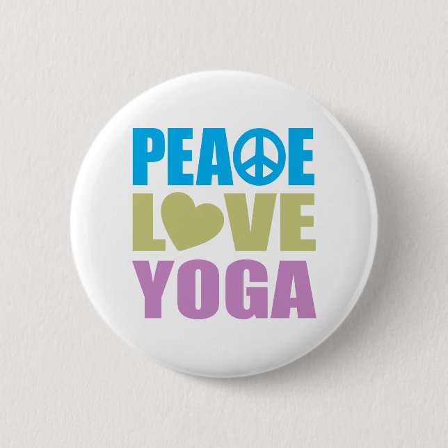 Peace Love Yoga 6 Cm Round Badge (Front)