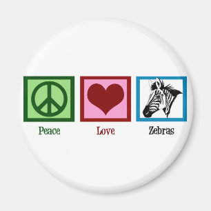 Peace Love Zebras Magnet