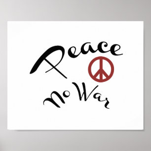 Peace No War Poster  (standard picture frame size)