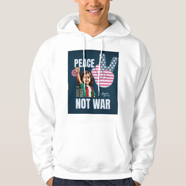 Peace not war hoodie (Front)