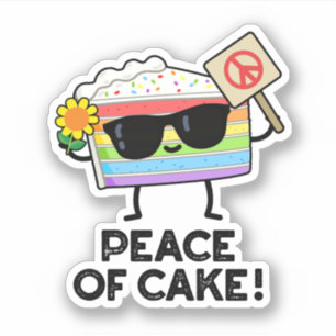 Peace Of Cake Funny Food Pun