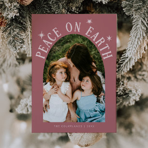 Peace On Earth Arch Photo Pink Christmas Holiday Card
