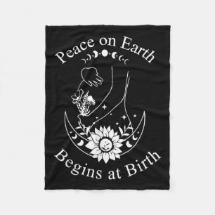 Peace On Earth Begins At Birth Doula Midwife Fleece Blanket