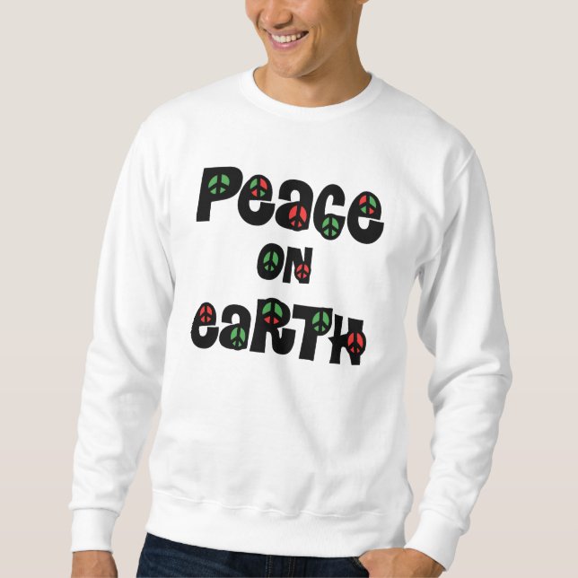 Peace On Earth Christmas Sweatshirt (Front)