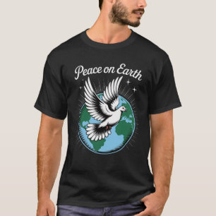 Peace On Earth Dove And Globe Faith Christmas Spir T-Shirt