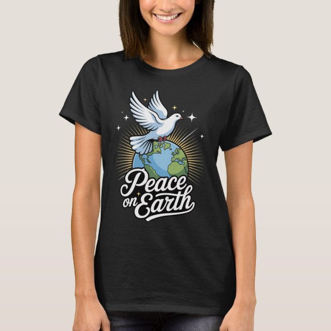 Peace On Earth Dove And Globe Faith Christmas  T-Shirt (Front)