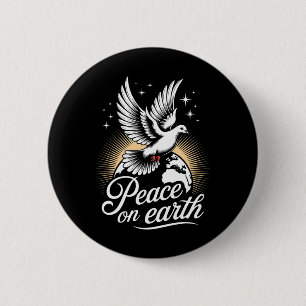 Peace On Earth Dove And Globe Peaceful Christmas  6 Cm Round Badge