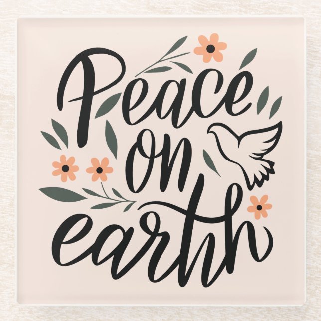 Peace on Earth Floral Design Glass Coaster (Front)