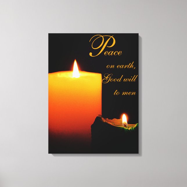 Peace, on Earth, Good will to men Canvas Print (Front)