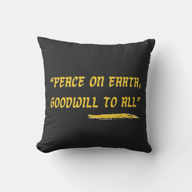 Peace on Earth Goodwill to All- Gold Quote Cushion (Front)