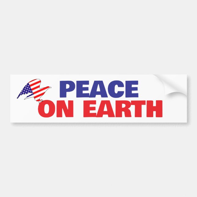 PEACE on earth not war warmonger deep-state  Bumpe Bumper Sticker (Front)
