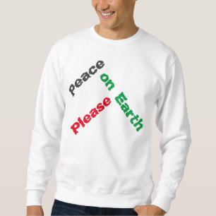 "Peace on Earth Please " Shirt