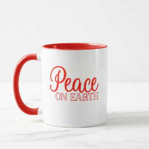 Peace on Earth   Positive Christmas Holiday Mug