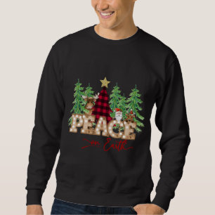 Peace on Earth Santa Reindeer Buffalo Plaid Tree C Sweatshirt