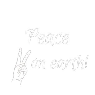 Peace on earth!  T-Shirt
