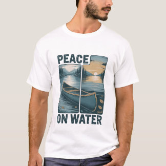 Peace on Water Inspirational Calm Nature Serenity T-Shirt