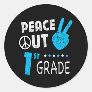 Peace Out 1st Grade Back To School Last Day Kids Classic Round Sticker