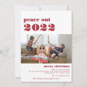 Peace Out 2022 Merry Christmas Holiday Photo