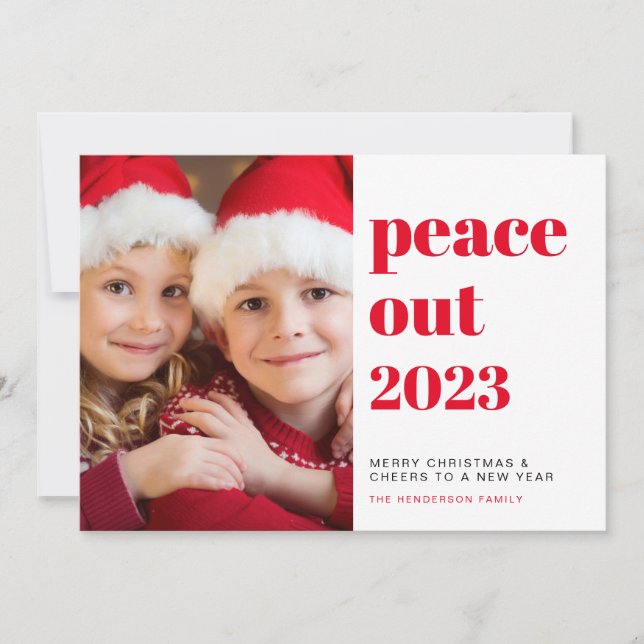Peace Out 2022 Photo New Year Cheers Christmas Holiday Card (Front)
