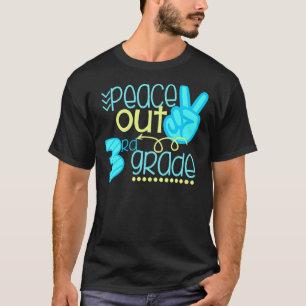 Peace Out 3rd Grade End Of School Year Teacher St T-Shirt