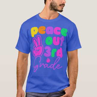 Peace Out 3rd Grade Last Day of School Summer Vaca T-Shirt