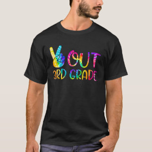 Peace Out 3rd Grade Last Day Of School Tie Dye T-Shirt
