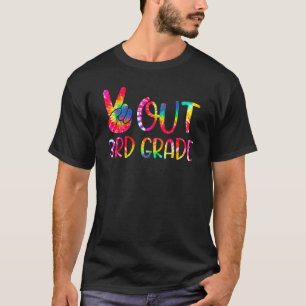 Peace Out 3rd Grade Tie Dye Last Day Of School Gra T-Shirt