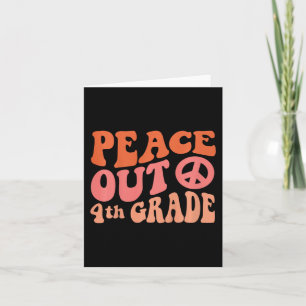 Peace Out 4th Grade Funny Retro 70's Last Day Of 4 Card