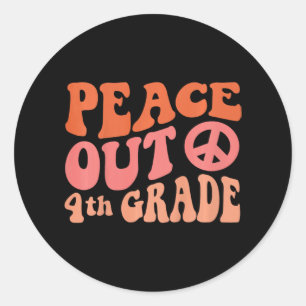 Peace Out 4th Grade Funny Retro 70's Last Day Of 4 Classic Round Sticker