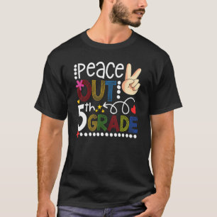 Peace Out 5th Grade Class Of 2023 Teacher Student T-Shirt