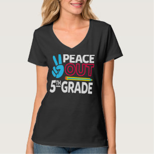 Peace Out 5th Grade Last Day Of School Teacher Gir T-Shirt