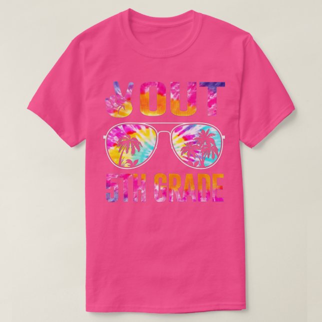Peace Out 5th Grade Tie Dye Graduation Last Day Of T-Shirt (Design Front)