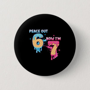 Peace Out 6 Now I'm 7 Ice Cream Drip 7th Birthday  6 Cm Round Badge